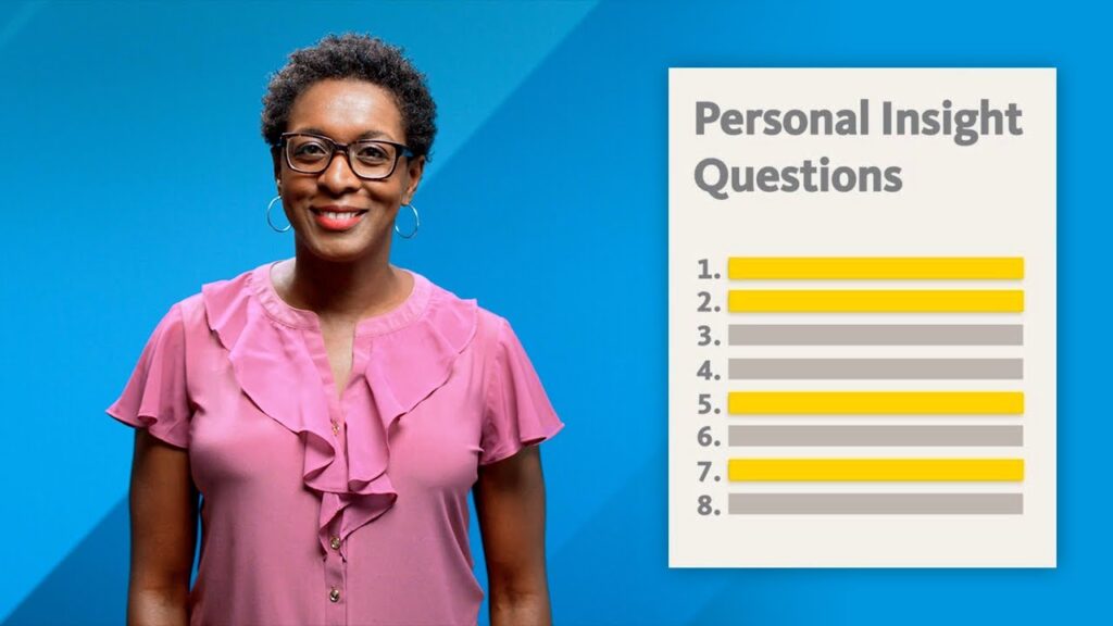 UC Personal Insight Questions Are Excellent Opportunities to Differentiate Yourself from Other Applicants