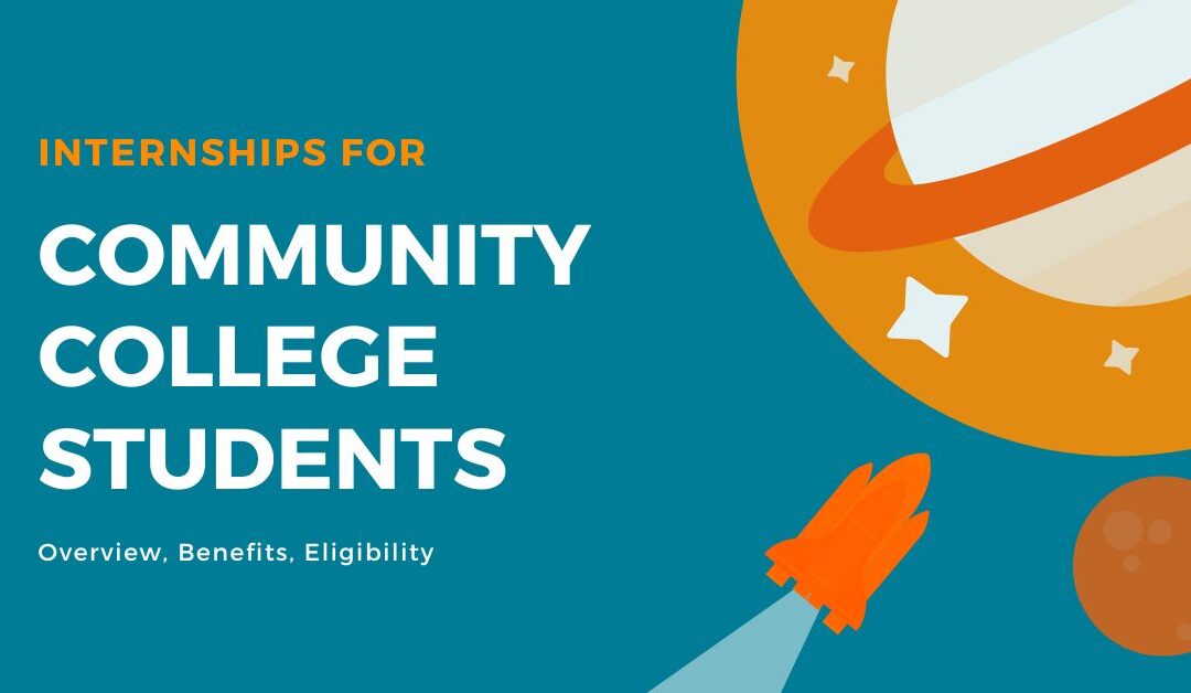 Internships For Community College Students